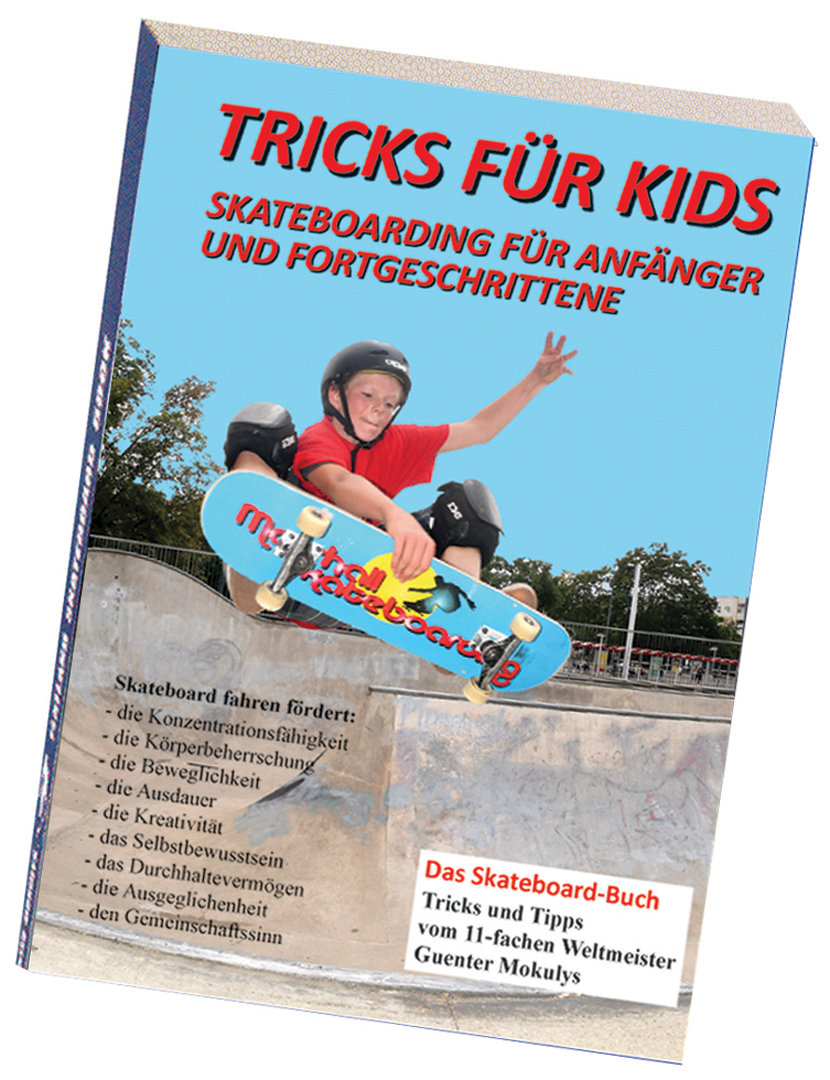 Tricks für Kids: Skateboarding für Anfänger und Fortgeschrittene