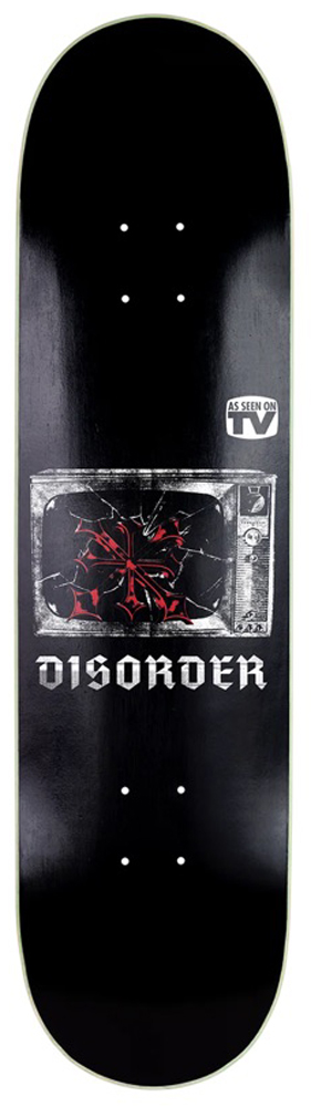 Disorder Skateboard Deck TV Party 8,25