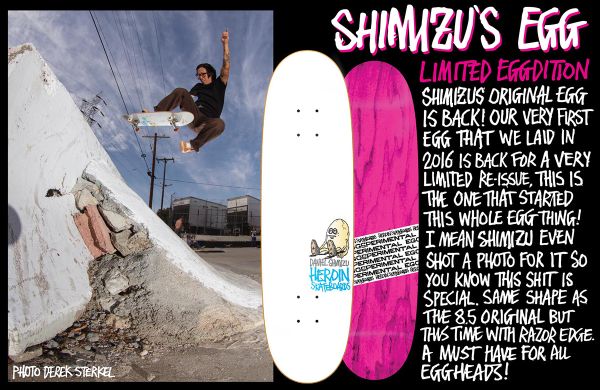 Heroin Skateboards Daniel Shimizu Egg