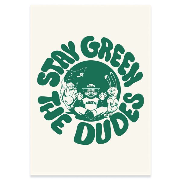 The Dudes Stay Green Unlimited Print - white